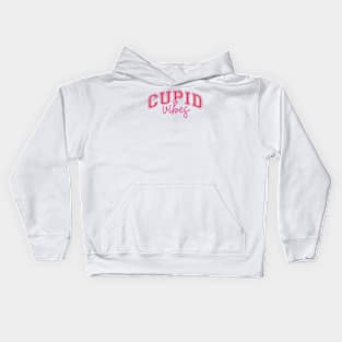 Cupid Vibes Valentine Happy Valentines Day Kids Hoodie